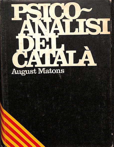 PSICOANÀLISIS DEL CATALÀ  (CATALÁN) | AUGUST MATONS