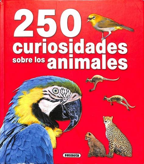 250 CURIOSIDADES SOBRE LOS ANIMALES | 9788430558308 | DARMANGEAT, PIERRE