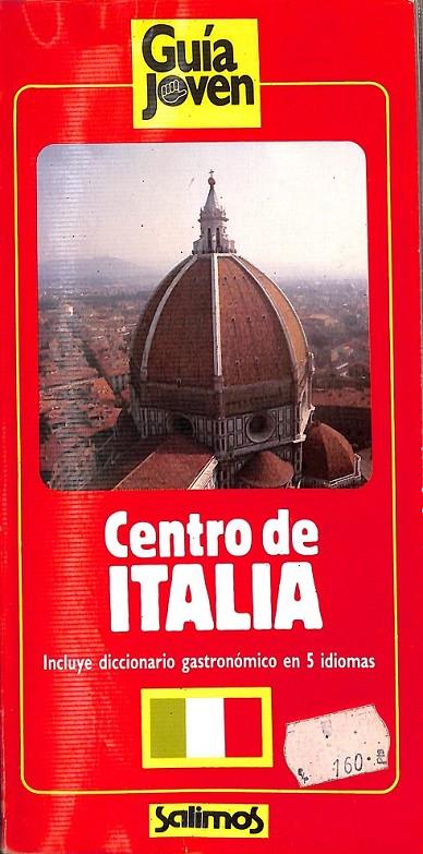 CENTRO DE ITALIA | 9788486211226 | VV.AA.                                            SALIMOS EDITORIA