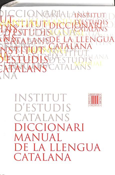 DICCIONARI MANUAL DE LA LLENGUA CATALANA (CATALÁN) | V.V.A