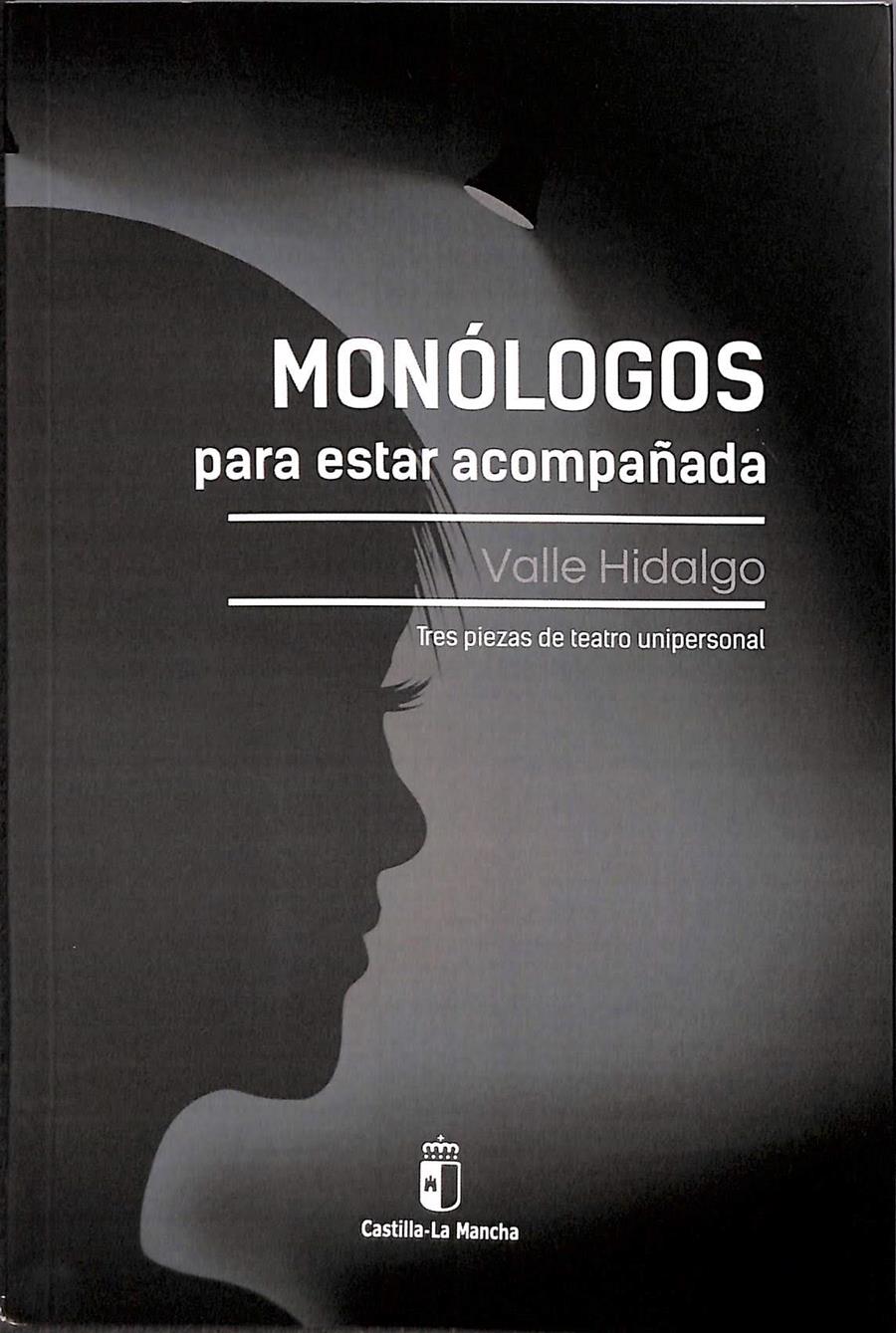 MONOLOGOS | VALLE HIDALGO 