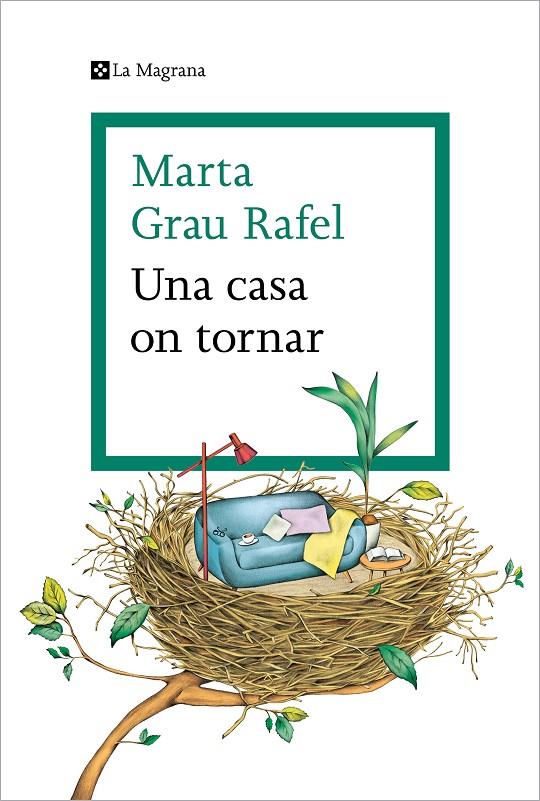 UNA CASA ON TORNAR  (CATALÁN) | GRAU RAFEL, MARTA