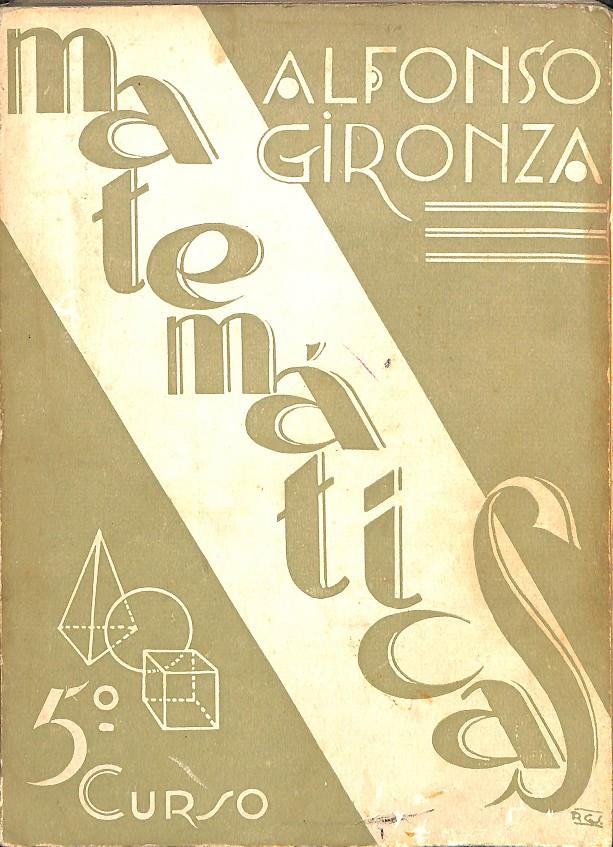 MATEMÁTICAS QUINTO CURSO PLAN 1957 | ALFONSO GIRONZA