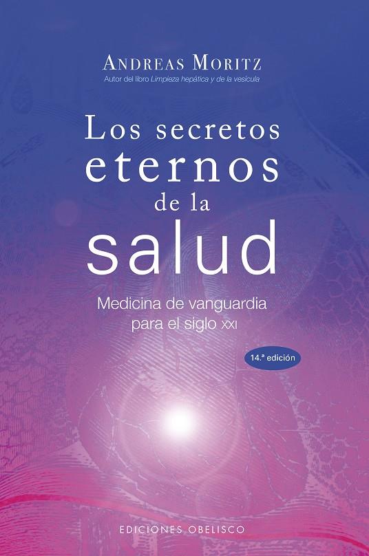 LOS SECRETOS ETERNOS DE LA SALUD | MORITZ, ANDREAS