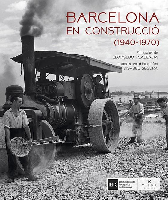 BARCELONA EN CONSTRUCCIÓ (CATALÁN) | 9788483309636 | SEGURA SORIANO, ISABEL