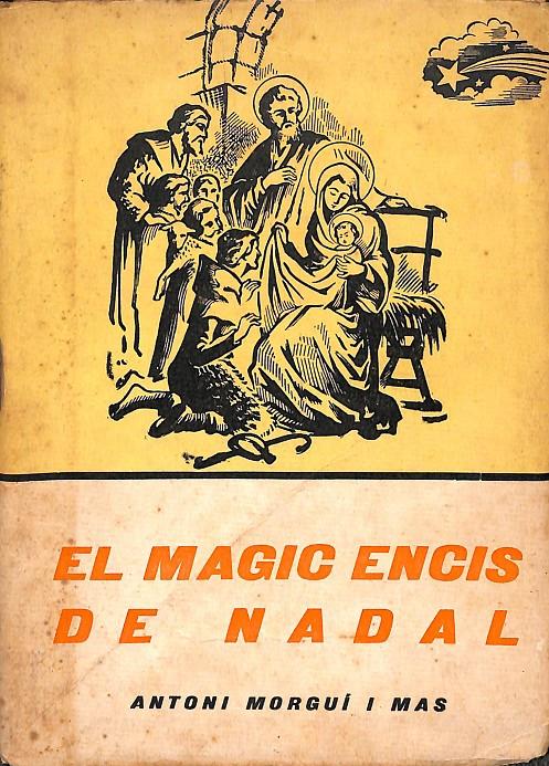 EL MAGIC ENCIS DE NADAL - (CATALÁN) | ANTONI MORGUÍ I MAS