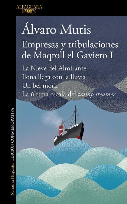 EMPRESAS Y TRIBULACIONES DE MAQROLL EL GAVIERO I | MUTIS, ÁLVARO