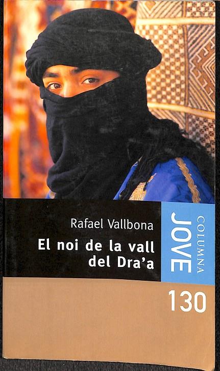 EL NOI DE LA VALL DEL DRA'A (CATALÁN) | VALLBONA, RAFAEL