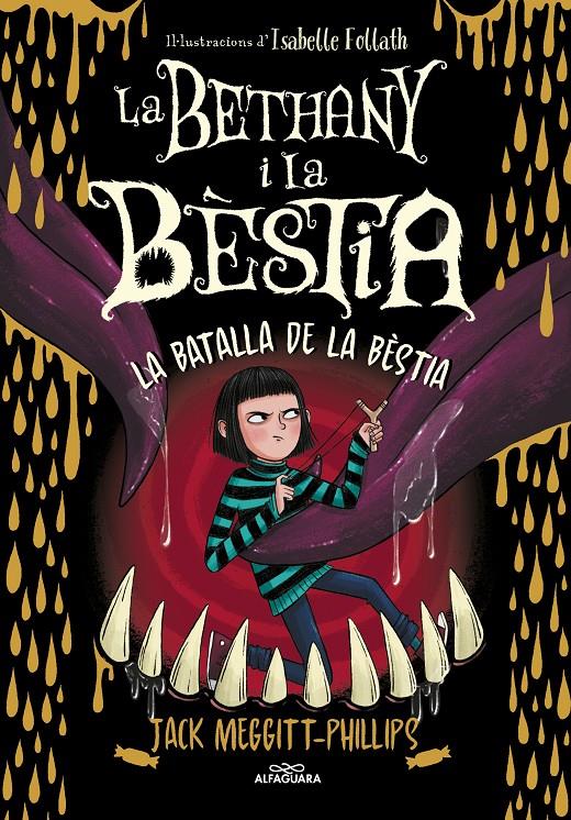 LA BETHANY I LA BÈSTIA 3 - LA BATALLA DE LA BÈSTIA (CATALÁN) | MEGGITT-PHILLIPS, JACK