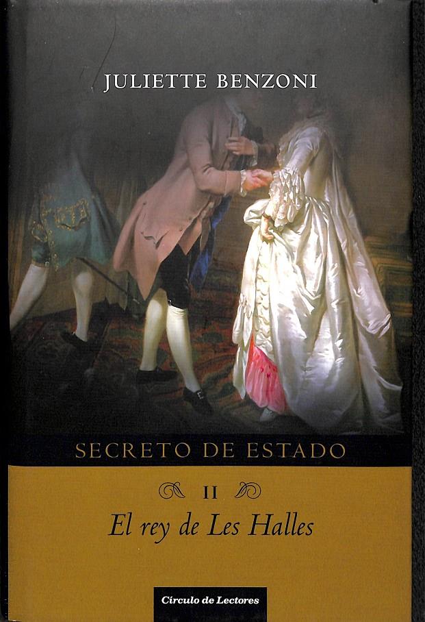 EL REY DE LES HALLES - SECRETO DE ESTADO II | 9788467223521 | JULIETTE BENZONI