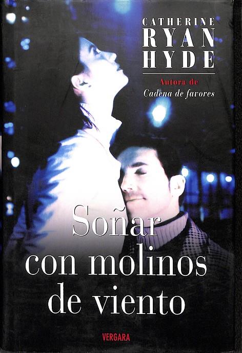 SOÑAR CON MOLINOS DE VIENTO | RYAN HYDE, CATHERINE