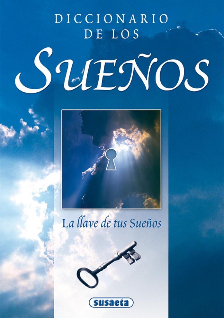 DICCIONARIO DE LOS SUEÑOS | 9788430596072 | SUSAETA, EQUIPO