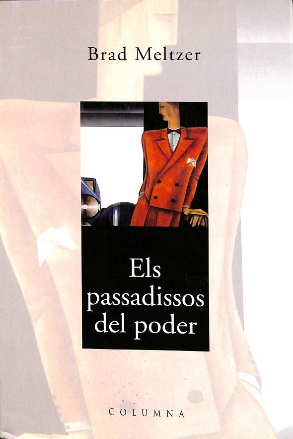 ELS PASSADISSOS DEL PODER (CATALÁN) | CUSSÀ BALAGUER, JORDI/MELTZER, BRAD
