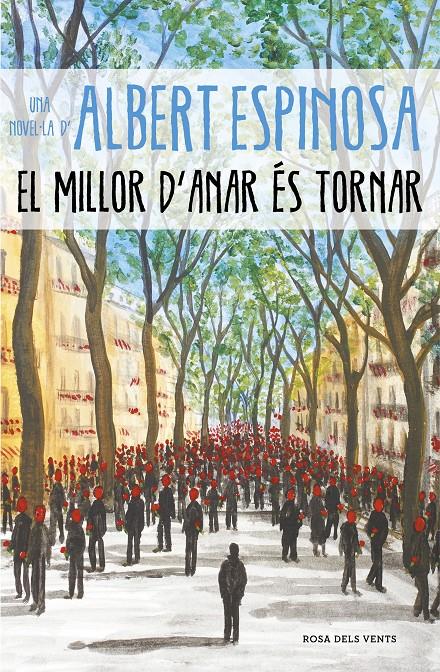 EL MILLOR D'ANAR ÉS TORNAR (CATALÁN) | 9788417627232 | ESPINOSA, ALBERT