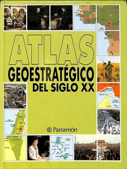ATLAS GEOESTRATEGICO DEL SIGLO XX | 9788434216570 | SFEIR, ANTOINE/VALLAUD, PIERRE