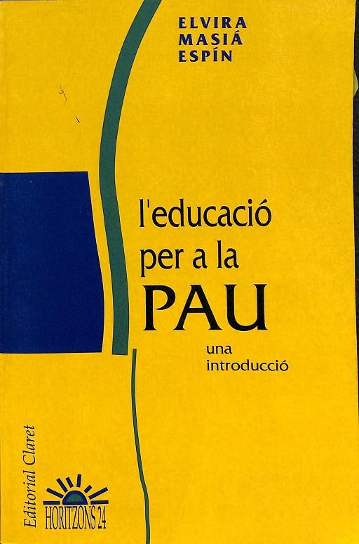 L'EDUCACIÓ PER A LA PAU (CATALÁN) | ELVIRA MASIA 