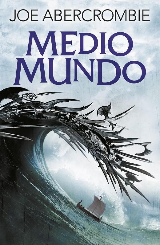 MEDIO MUNDO (EL MAR QUEBRADO 2) | ABERCROMBIE, JOE