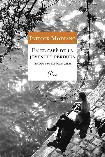EN EL CAFÈ DE LA JOVENTUT PERDUDA (CATALÁN) | MODIANO, PATRICK