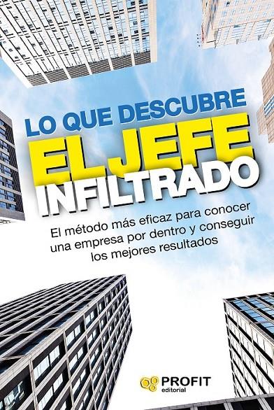 LO QUE DESCUBRE EL JEFE INFILTRADO | 9788416583836 | VV. AA.