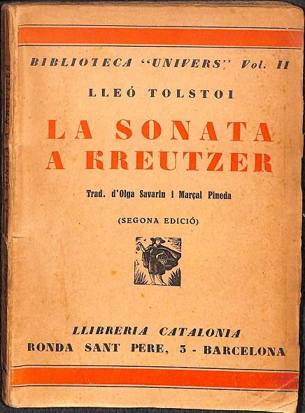 LA SONATA A KREUTZER - BIBLIOTECA UNIVERS VOL II (CATALÁN) | LLEÓ TOLSTOI 
