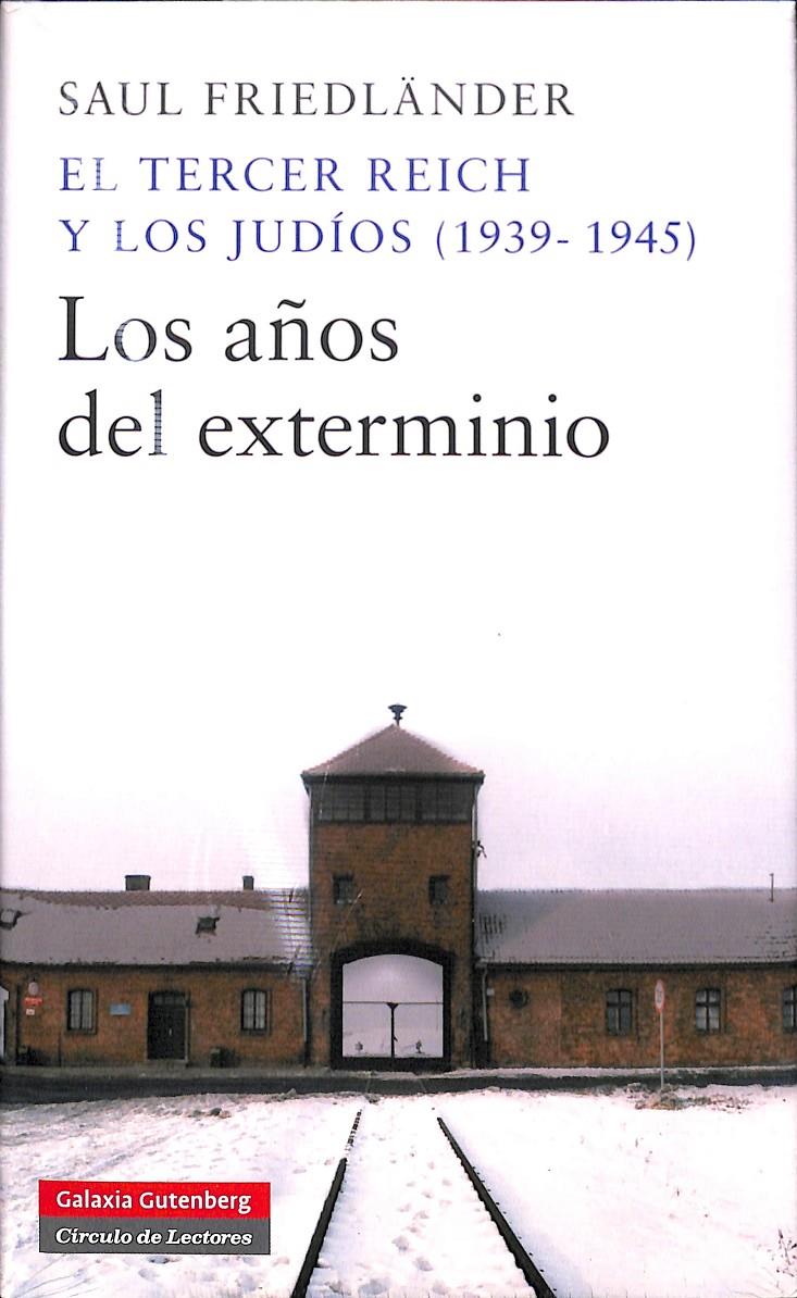 EL TERCER REICH Y LOS JUDÍOS (1939-1945) | 9788481097962 | FRIEDLÄNDER, SAUL