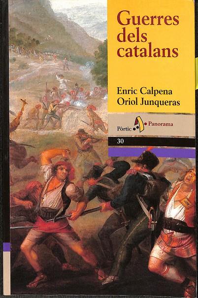 GUERRES DELS CATALANS (CATALÁN) | JUNQUERAS, ORIOL/CALPENA, ENRIC
