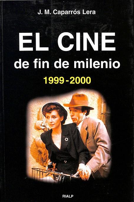 EL CINE DE FIN DE MILENIO (1999-2000) | CAPARRÓS LERA, JOSÉ MARÍA