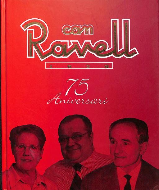 CAN RAVELL 75 ANIVERSARI 1929-2004 (CATALÁN) | V.V.A