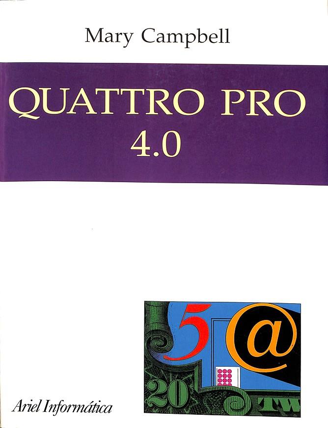 QUATTRO PRO 4.0 | MARY CAMPBELL