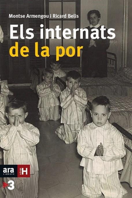 ELS INTERNATS DE LA POR (CATALÁN) | 9788416154517 | ARMENGOU I MARTÍN, MONTSERRAT / BELIS I GARCIA, RICARD