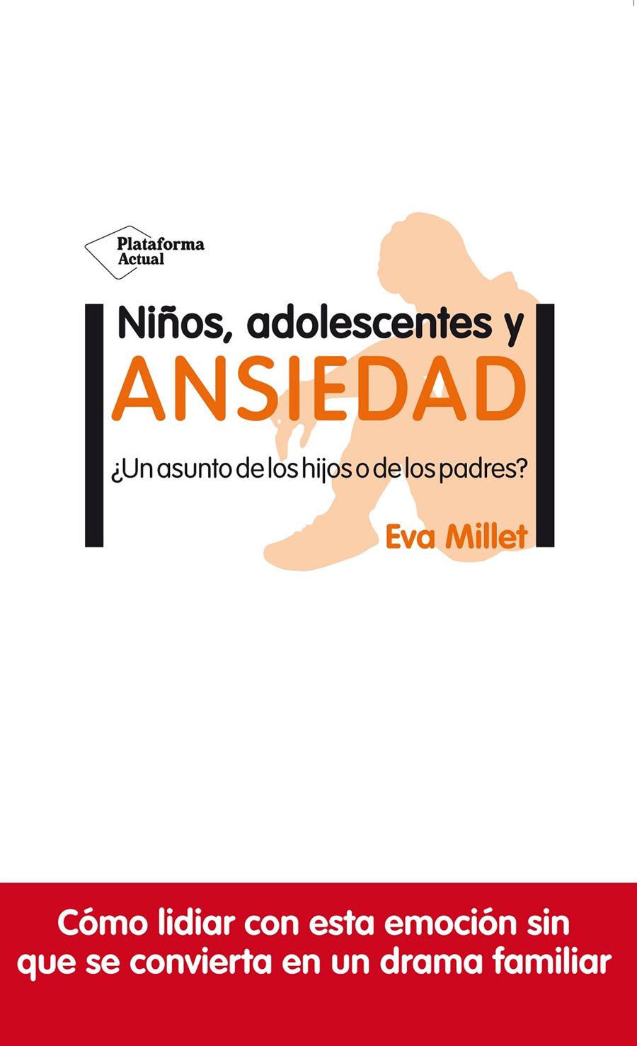 NIÑOS ADOLESCENTES Y ANSIEDAD | 9788417622954 | MILLET, EVA