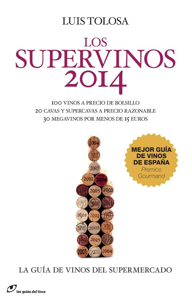 LOS SUPERVINOS 2014 - LA GUÍA DE VINOS DEL SUPERMERCADO | TOLOSA, LUIS