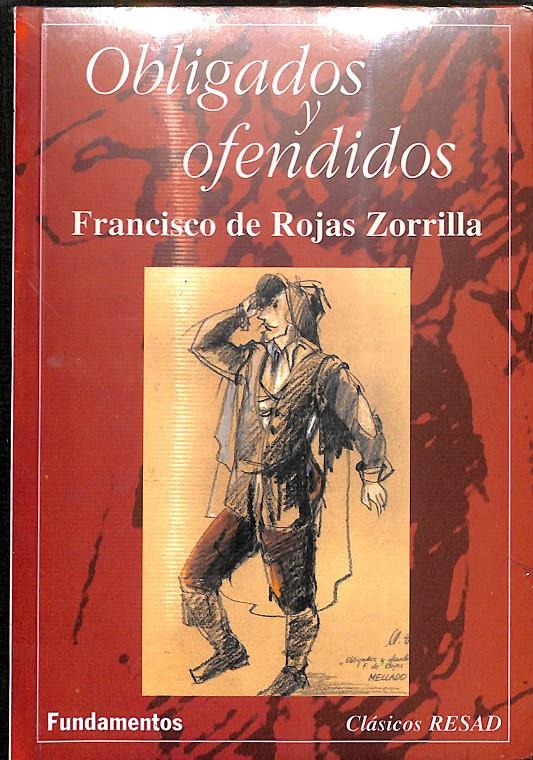 OBLIGADOS OFENDIDOS CLÁSICOS READ (PRECINTADO) CON CD | FRANCISCO DE ROJAS ZORRILLA