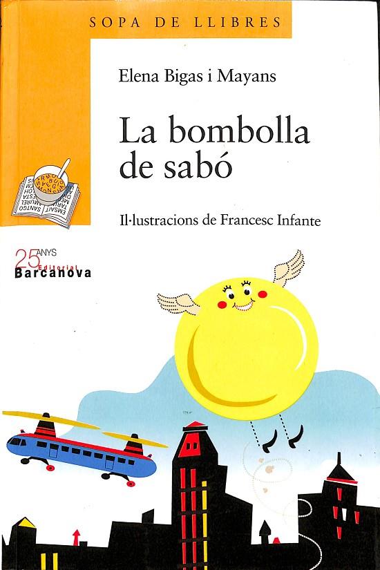 LA BOMBOLLA DE SABÓ (CATALÁN) | ELENA BIGAS I MAYANS