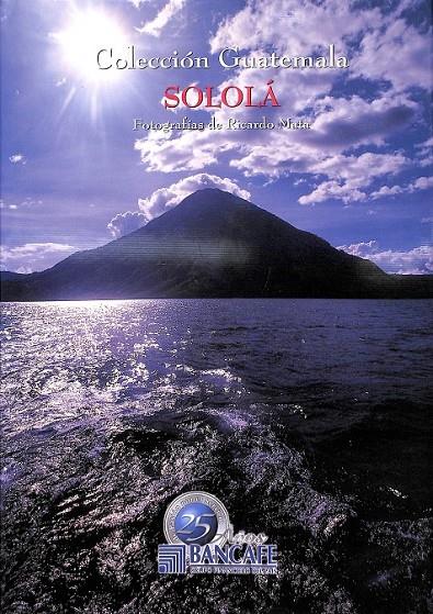 SOLOLA COLECCION GUATEMALA  | RICARDO MATA 