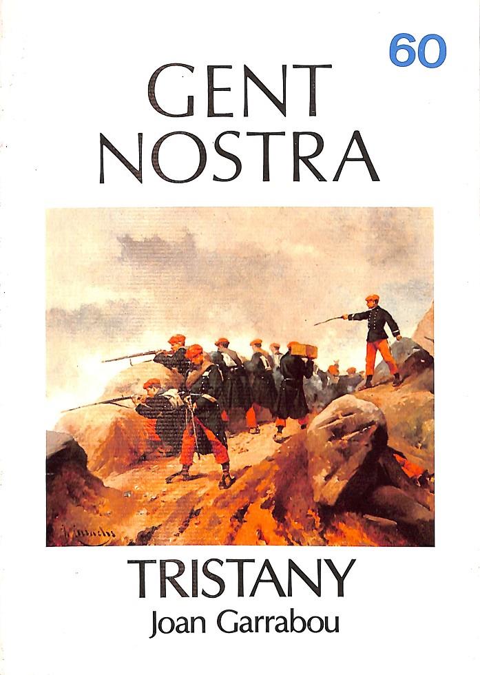 TRISTANY Nº 60 GENT NOSTRA  (CATALÁN) | JOAN GARRABOU