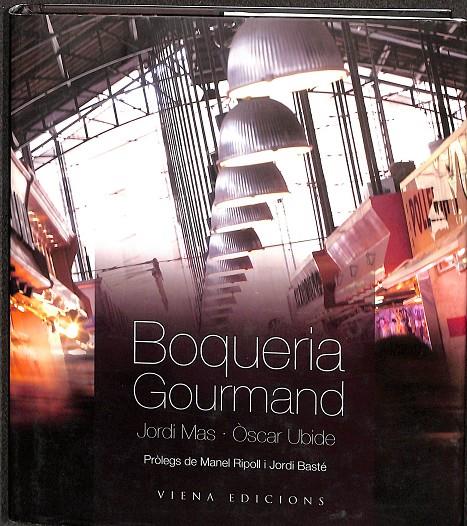 BOQUERIA GOURMAND (CATALÁN) | MAS VELASCO, JORDI/UBIDE I MARCET, ÒSCAR