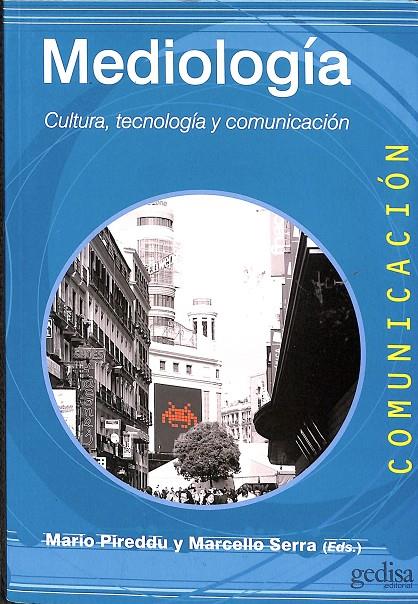 MEDIOLOGÍA. CULTURA, TECNOLOGÍA Y COMUNICACIÓN | ABRUZZESE, ALBERTO/Y OTROS