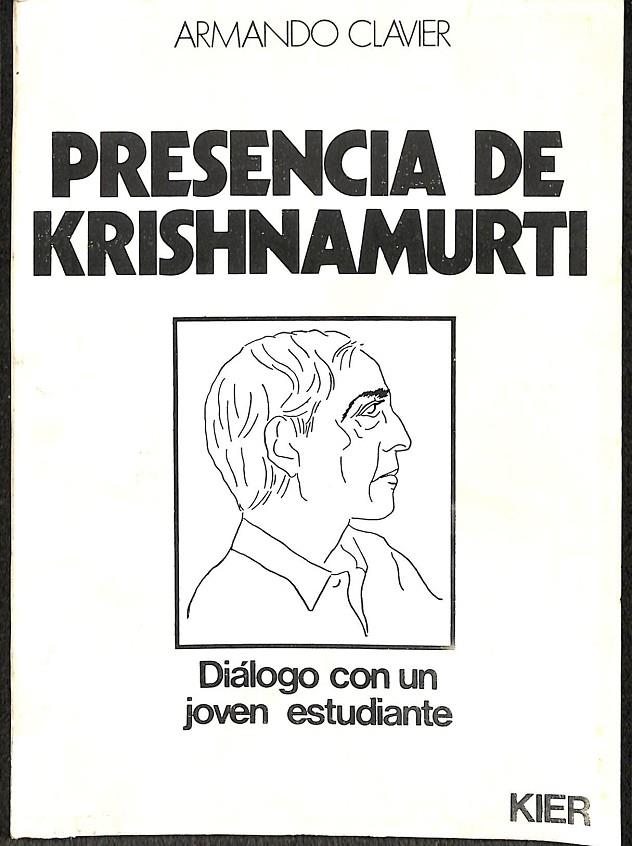 PRESENCIA DE KRISHNAMURTI | ARMANDO CLAVIER