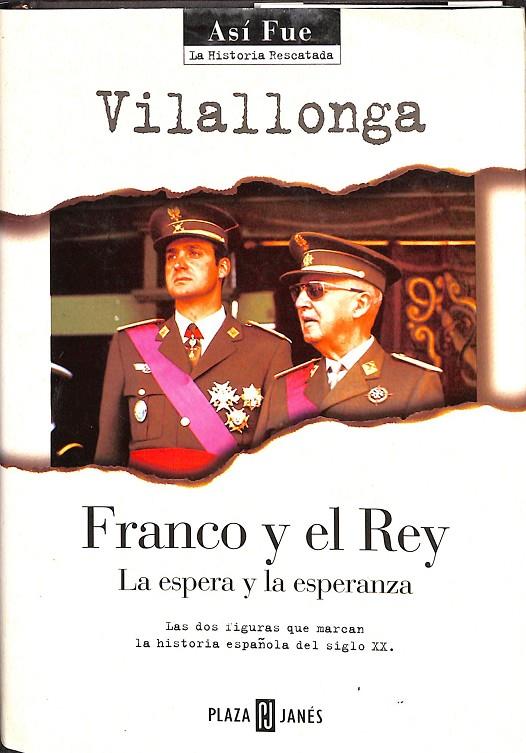 VILALLONGA FRANCO Y EL REY  | VILALLONGA