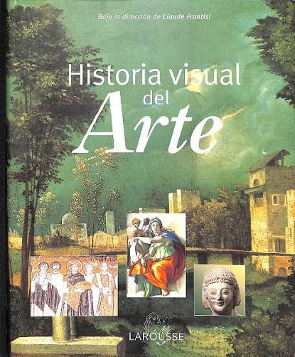 HISTORIA VISUAL DEL ARTE | 9788483326442 | FRONTISI CLAUDE
