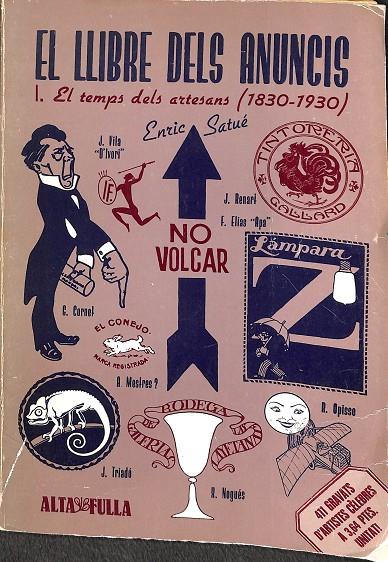 EL LIBRE DELS ANUNCIS. 1 EL TEMPS DELS ARTESANS (1830 - 1930) (CATALÁN) | V.V.A