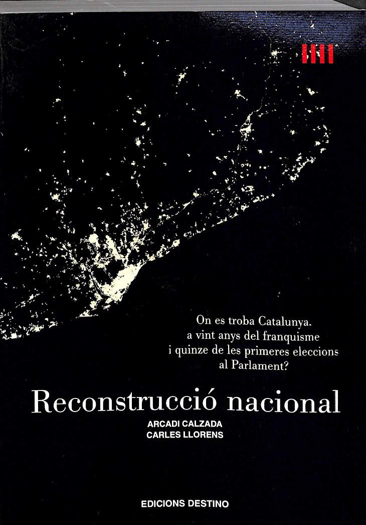 RECONSTRUCCIÓ NACIONAL (CATALÁN) | 9788423325283 | ARCADI CALZADA Y CARLES LLORENS
