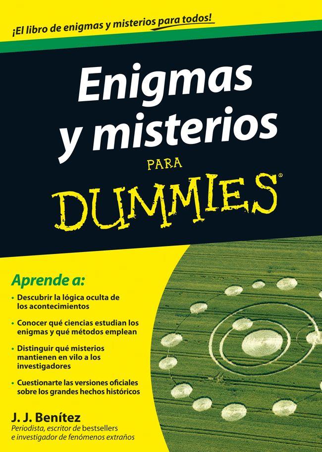 ENIGMAS Y MISTERIOS PARA DUMMIES | 9788432921476 | BENÍTEZ, J. J.