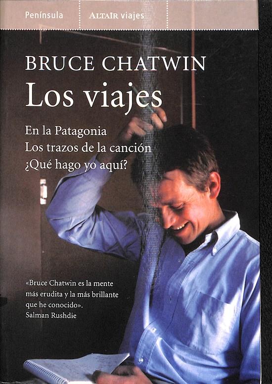 LOS VIAJES | 9788483076859 | THE ESTATE OF B. CHATWIN