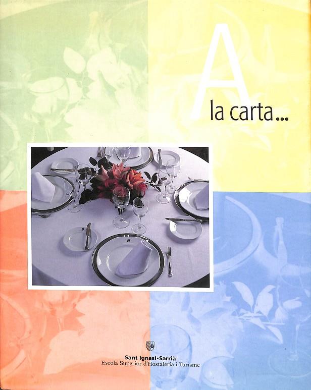 A LA CARTA... (CATALÁN) | DAVID BELTRAN, PEDRO SAINZ,I MARC CASTELLÓ