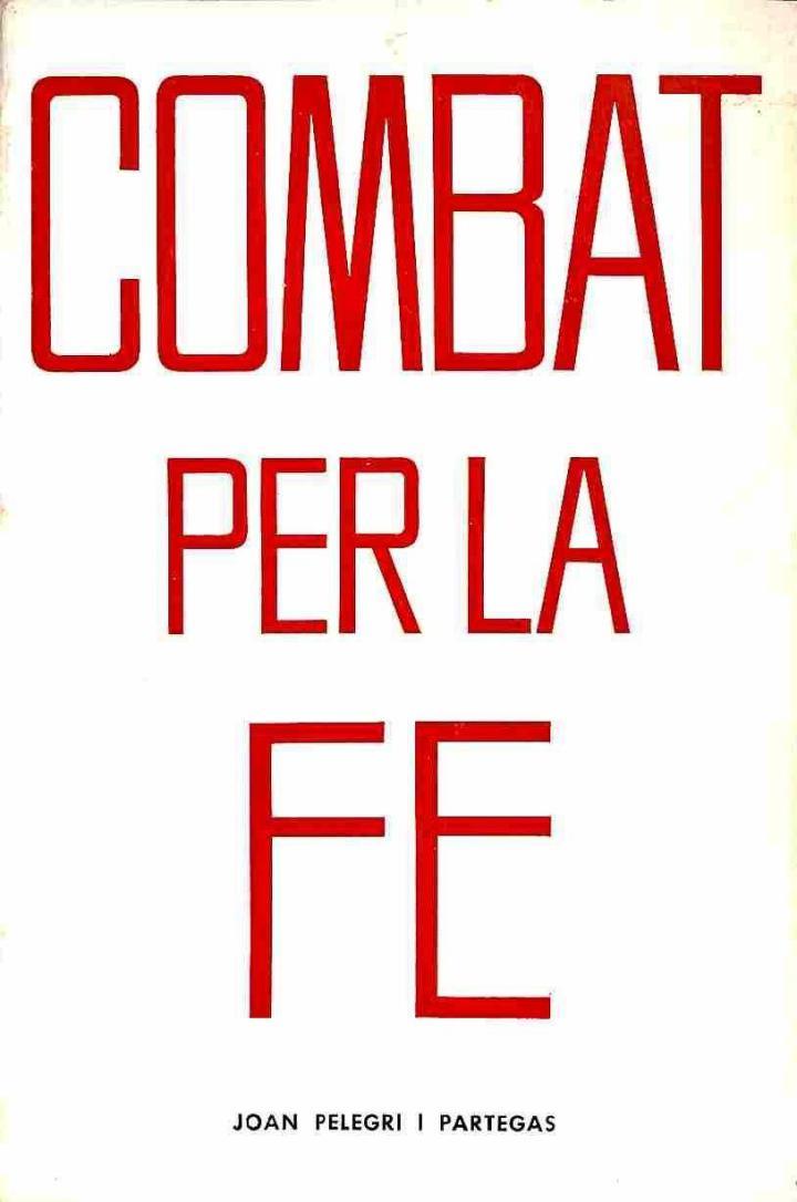 COMBAT PER LA FE (CATALÁN) | JOAN PELEGRI I PARTEGAS