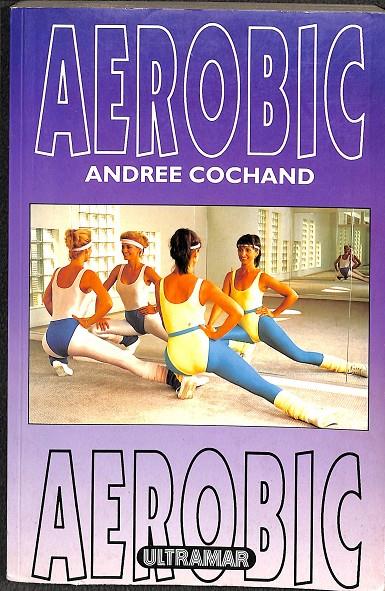 AEROBIC  | ANDREE COCHAND