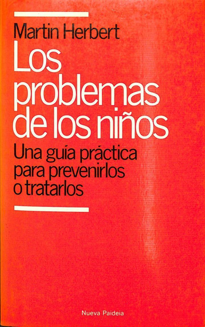 LOS PROBLEMAS DE LOS NIÑOS | 9788432080203 | MARTIN HERBERT