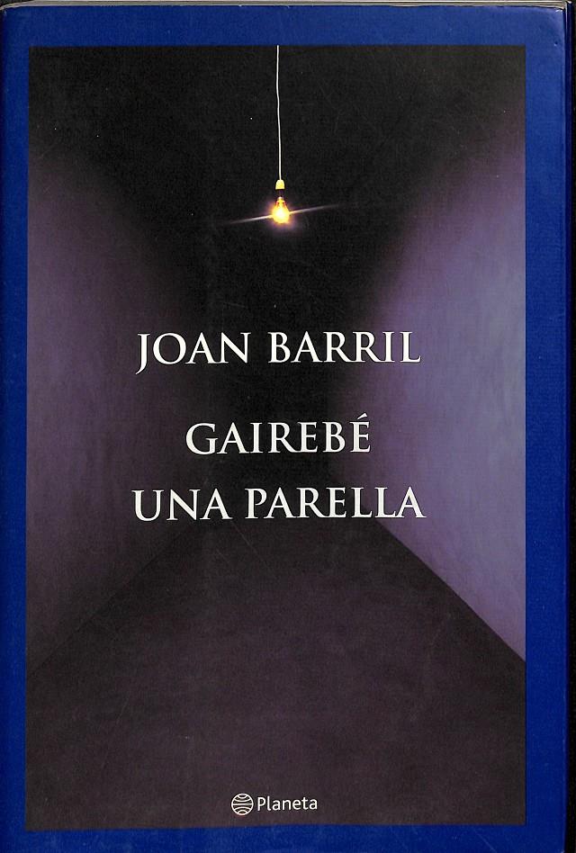 GAIREBÉ UNA PARELLA (CATALÁN) | BARRIL CUXART, JOAN
